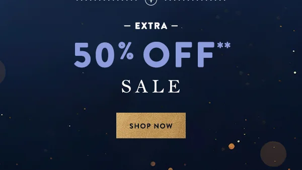 Extra 50% off sale