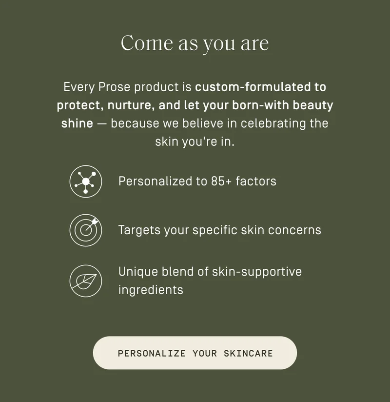 Come as you are | Personalize your skincare