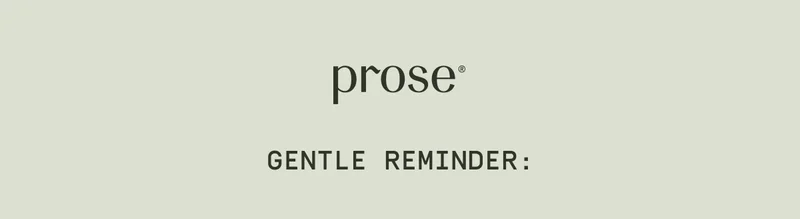 Prose | Gentle Reminder: