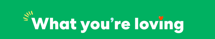 What you're Iovmg What you're Iovmg