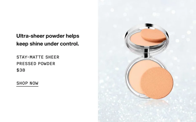 Ultra-sheer powder helps keep shine under control. Stay-Matte Sheer Pressed Powder $38 SHOP NOW