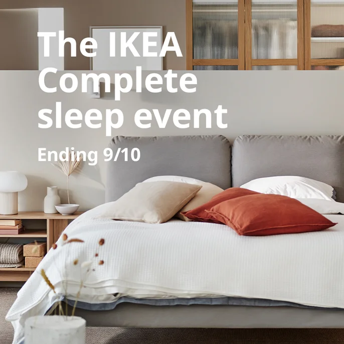 The IKEA Complete sleep event 8/7 - 9/10