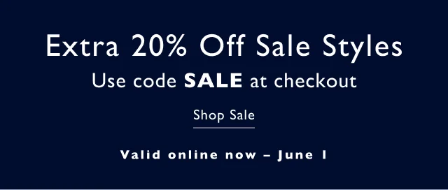 Extra 20% Off Sale Styles. Use code SALE at checkout.