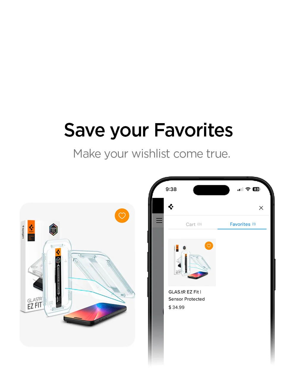 Save your Favorites. Make your wishlist come true.
