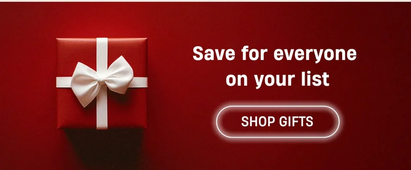 Save for everyone on your list | Shop Gifts