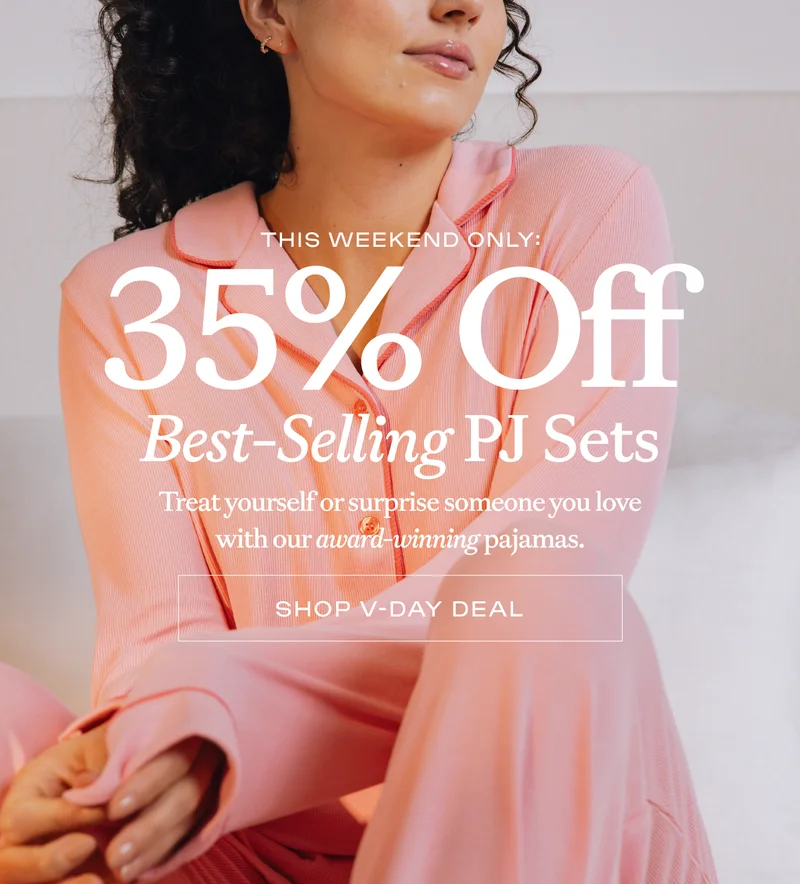 35% off PJ sets starts now!