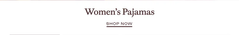 Women's Pajamas - Shop Now