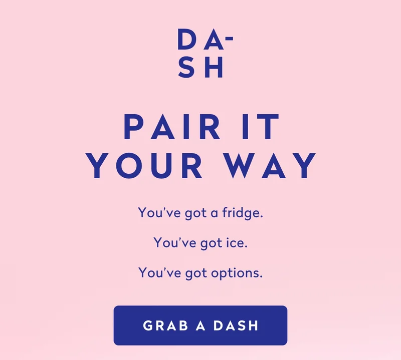 Pair it your way. You’ve got a fridge.  You’ve got ice.  You’ve got options.