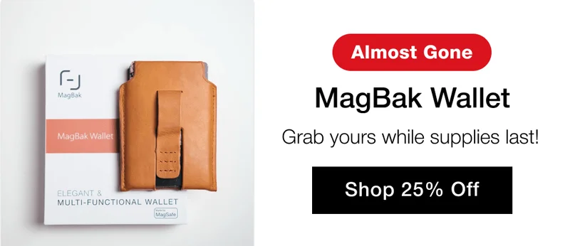 Almost Gone - MagBak Wallet: Grab yours while supplies last!