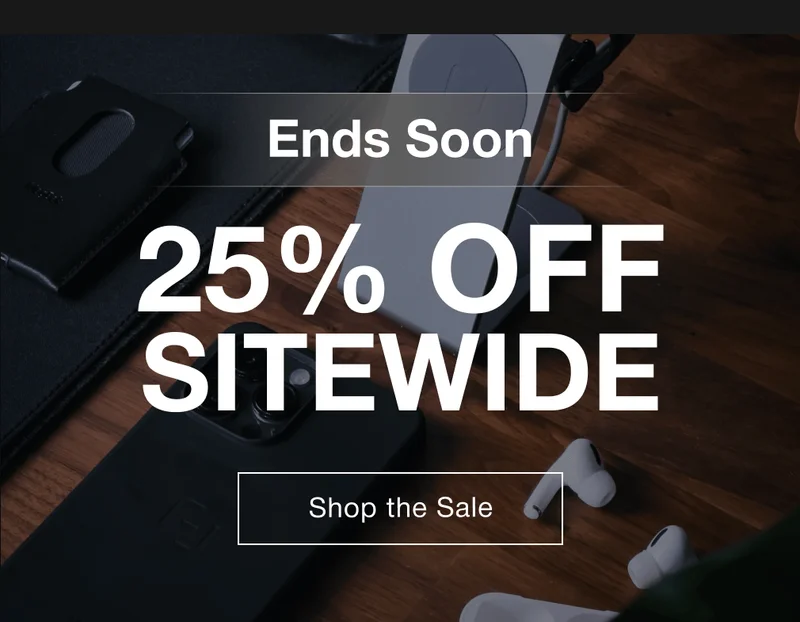 Ends Soon - 25% off sitewide