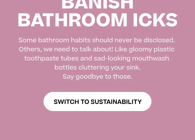 Switch to sustainability