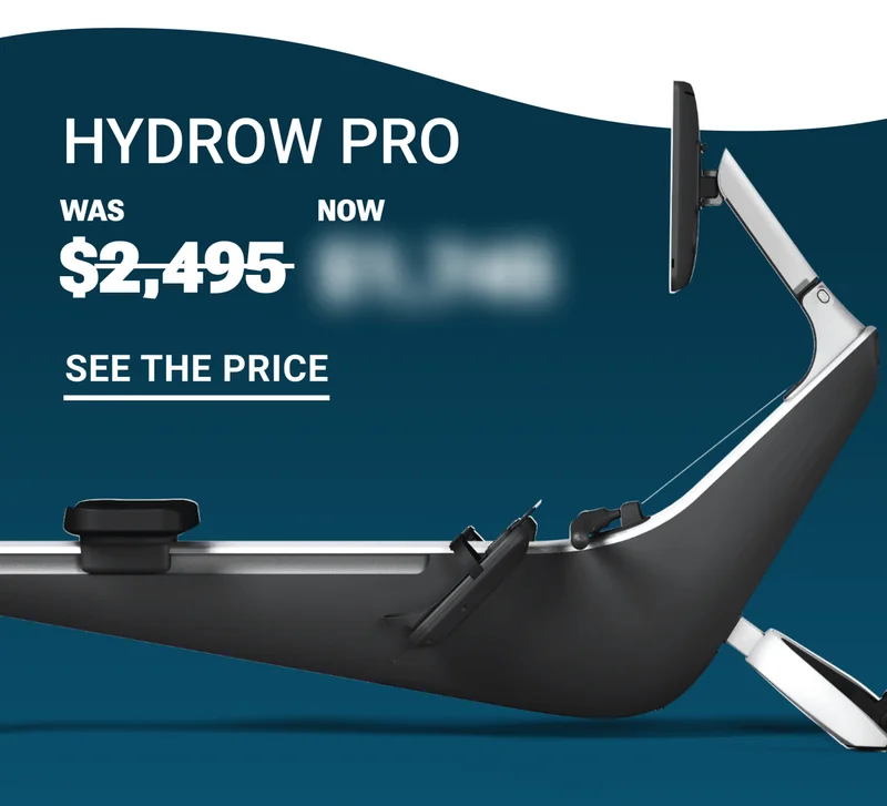 Hydrow Pro. Was $2,495. See the Price.