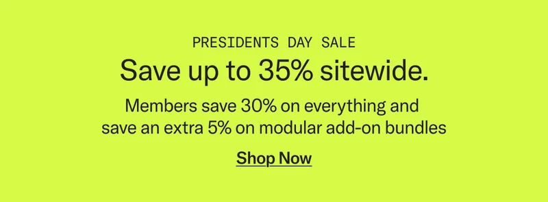 Presidents Day Sale: Save up to 35% sitewide.