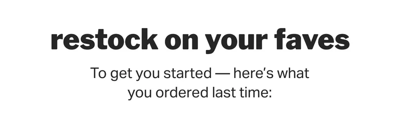 restock on your faves