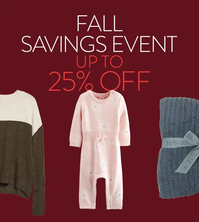 Fall savings event: up to 25% off. Items on sale including a sweater, baby romper and blanket.