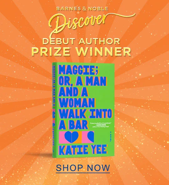 Barnes & Noble Discover Debut Author Prize Winner [Katie Yee] - SHOP NOW