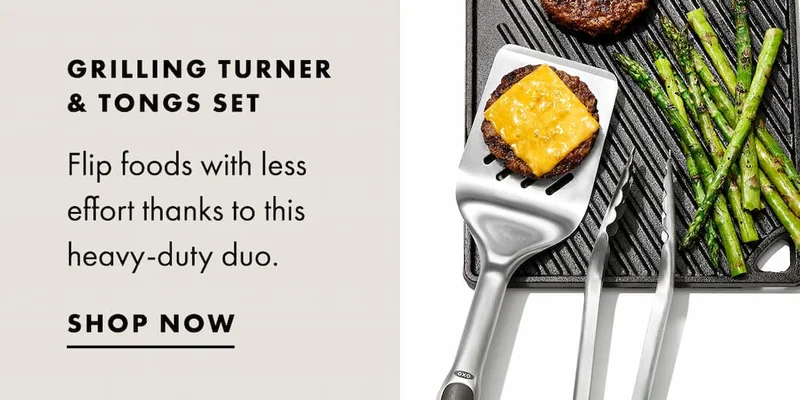 GRILLING TURNER & TONGS SET. Flip foods with less effort thanks to this heavy-duty duo. | SHOP NOW