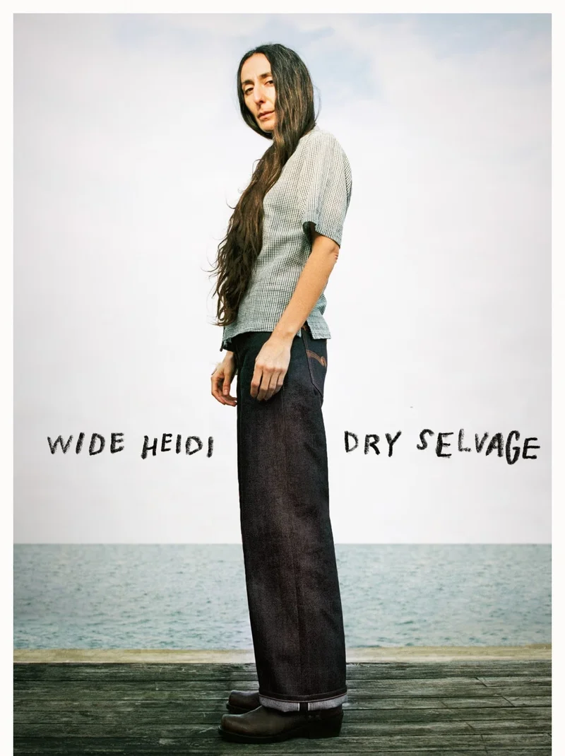 Wide Heidi Dry Selvage