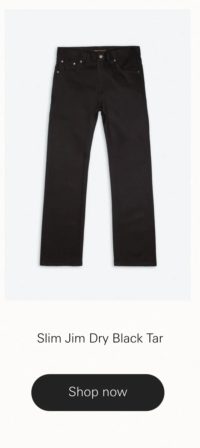 Slim Jim Dry Black Tar