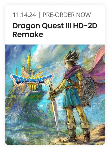 11.14.24| PRE-ORDER NOW | Dragon Quest 3 HD- 2D Remake