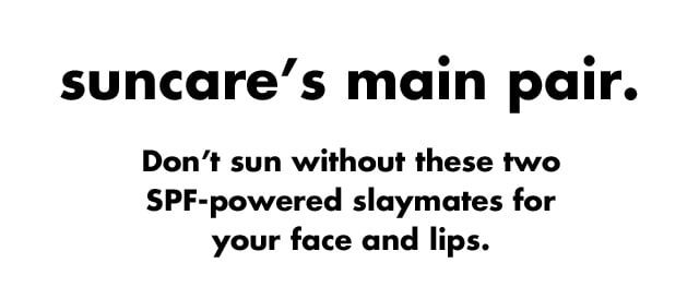 suncare's main pair