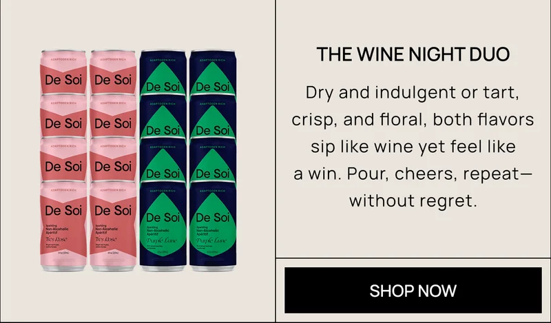 The Wine Night Duo | Dry and indulgent or tart, crisp, and floral, both flavors sip like wine yet feel like a win. Pour, cheers, repeat—without regret. | Shop Now