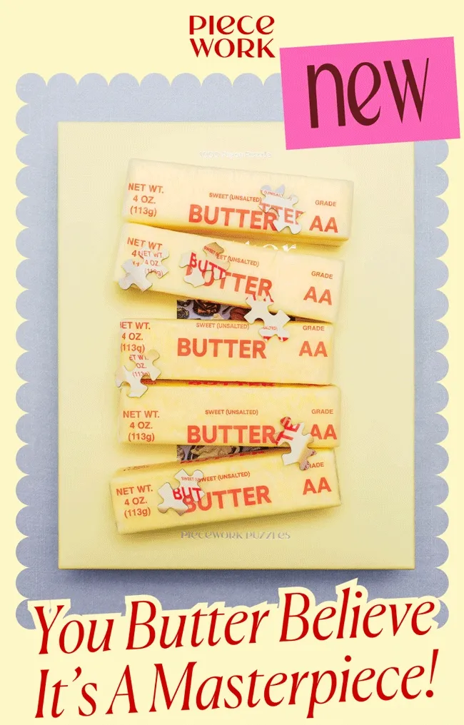 Piecework: New! New! New! You Butter Believe It's A Masterpiece! Shop Butter Puzzle