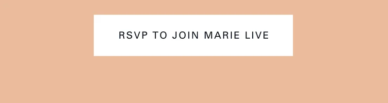 RSVP to join Marie live