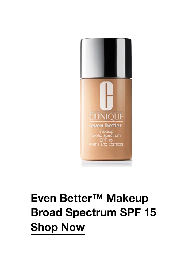 Even Better™ Makeup Broad Spectrum SPF 15 | Shop Now