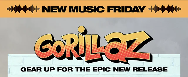 New Music Friday. Gorillaz. Gear Up For The Epic New Release. Shop Now