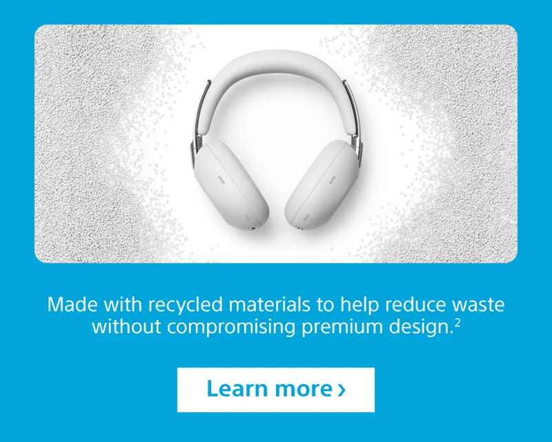 Made with recycled materials to help reduce waste without compromising premium design. Learn more
