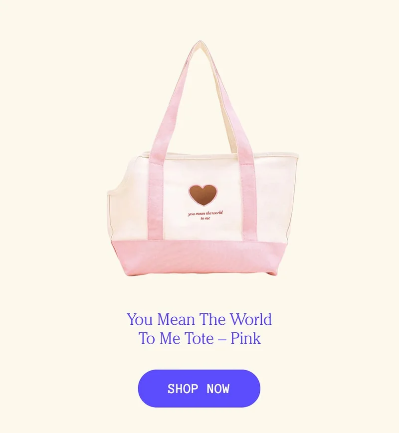 You Mean The World To Me Tote – Pink