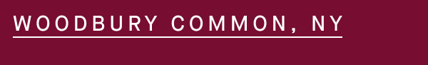 WOODBURY COMMON, NY