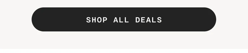 SHOP ALL DEALS