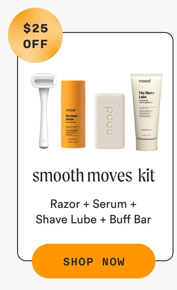 ($25 Off) - Smooth Moves Kit - Razor + Serum + Shave Lube + Buff Bar - SHOP NOW