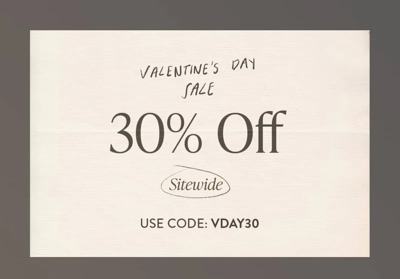 Valentine's Day Sale | 30% Off sitewide