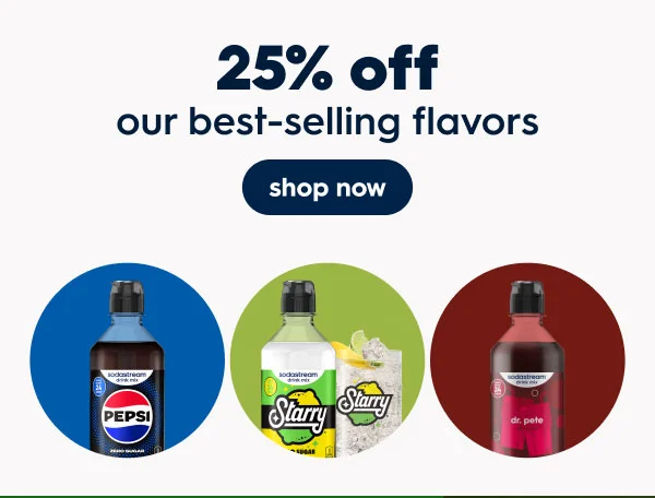 25% off our best-selling flavors. 25% off our best-selling flavors.