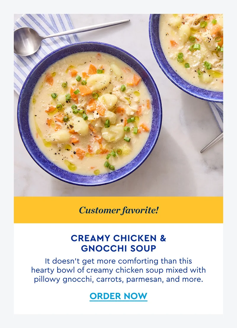 Customer Chicken & Gnocchi Soup - It doesn't get more comforting than this hearty bowl of creamy chicken soup mixed with pillowy gnocchi, carrots, parmesan, and more.