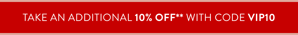 Take an additional 10% off with code: discount code