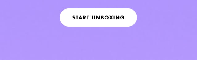 Start unboxing