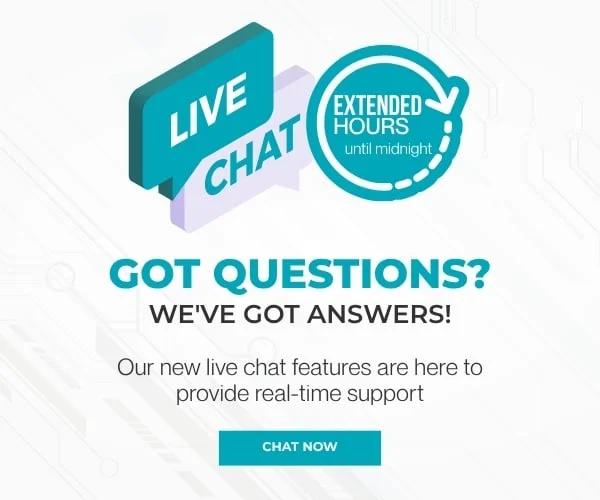 Live Chat: Extended Hours Until Midnight. Got Questions? We’ve Got Answers! Our New Live Chat Provides Real-Time Support. Discover More.