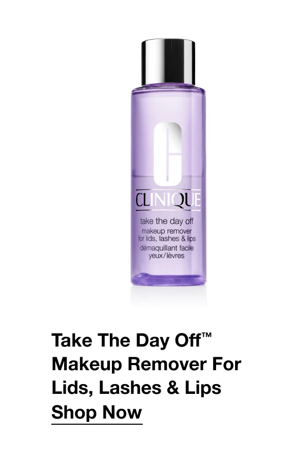 Take The Day Off™ Makeup Remover For Lids, Lashes & Lips | Shop Now