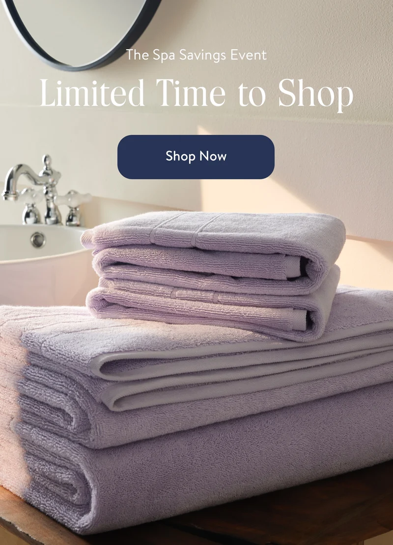The Spa Savings Event. Limited time to shop. shop now