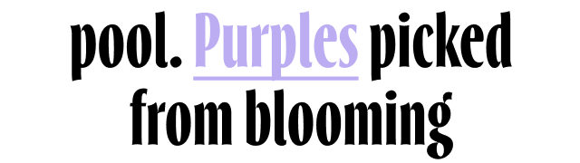 Purples