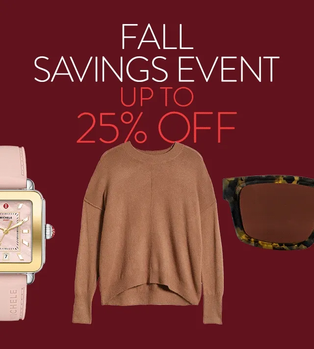 Fall savings event: up to 25% off. Items on sale including a watch, sweater and sunglasses.