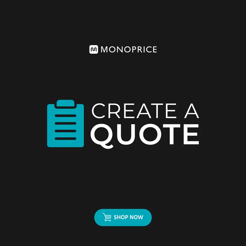 Create A Quote. Shop Now.