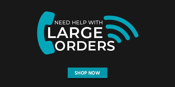 Need Help With Your Large Order? Shop Now.