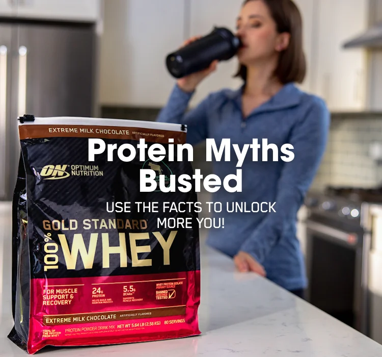 Protein Myths Busted. USE THE FACTS TO UNLOCK MORE YOU!
