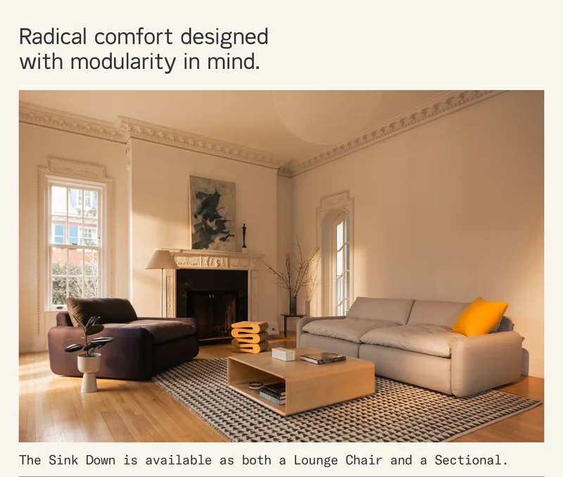 Radical comfort design with modularity in mind. Available as both a Lounge Chair and Sectional (pictured).