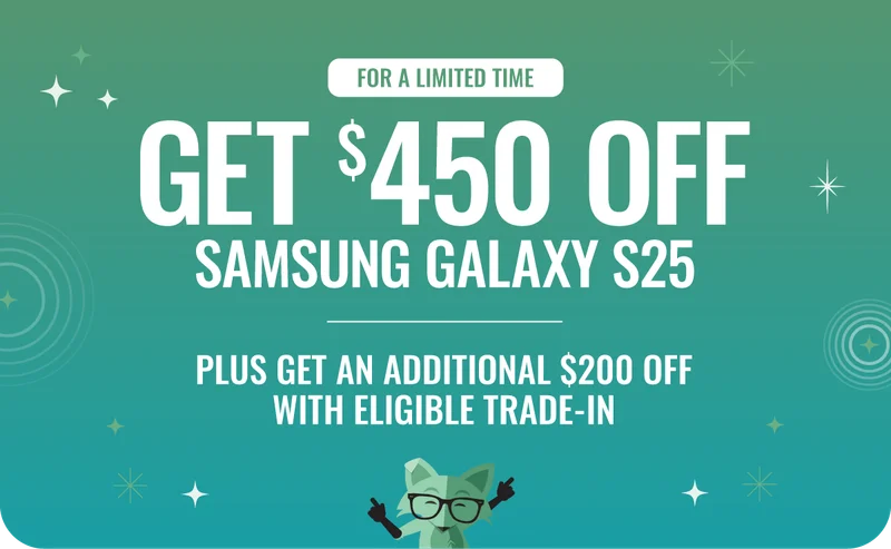 Get $450 off Samsung Galaxy S25 plus get an additional $200 off with eligible trade-in